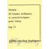 20 Etudes brillantes et caractéristiques pour violin, Op.73 - 20 populárnych a obľúbených etúd pre husle 20 Etudes brillantes et caractéristiques pour violin, Op.73 - 20 populárnych a obľúbených etúd pre husle