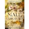 Malé láskavosti - Erin A. Craig