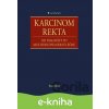 E-kniha Karcinom rekta - Peter Ihnát E-kniha Karcinom rekta - Peter Ihnát