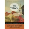 The Town: Volume 31 (Conrad Richter,David Mccullough)(Brožovaná) The Town: Volume 31 (Conrad Richter,David Mccullough)(Brožovaná)