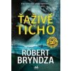Ťaživé ticho - Robert Bryndza Ťaživé ticho - Robert Bryndza