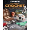 Star Wars: Crochet Your Way Across the Galaxy (Bianca Costa dos Santos Esmanhoto)(Pevná) Star Wars: Crochet Your Way Across the Galaxy (Bianca Costa dos Santos Esmanhoto)(Pevná)