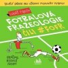 Fotbalová frazeologie čili #fofr - Fibrich Lukáš Fotbalová frazeologie čili #fofr - Fibrich Lukáš