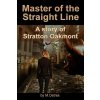 Master of The Straight Line: A Story of Stratton Oakmont Master of The Straight Line: A Story of Stratton Oakmont