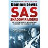 SAS Shadow Raiders (Damien Lewis)(Brožovaná) SAS Shadow Raiders (Damien Lewis)(Brožovaná)