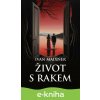 E-kniha Život s rakem - Ivan Maixner E-kniha Život s rakem - Ivan Maixner