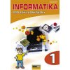 Informatika pro základní školy 1 (Libuše Kovářová, Vladimír Němec) Informatika pro základní školy 1 (Libuše Kovářová, Vladimír Němec)
