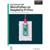 Get Started with MicroPython on Raspberry Pi Pico Get Started with MicroPython on Raspberry Pi Pico