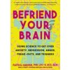 Befriend Your Brain (Faith G. Harper)(Brožovaná) Befriend Your Brain (Faith G. Harper)(Brožovaná)