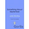 Something About September - Julia McKay Something About September - Julia McKay