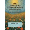 The Spiritual Flower Garden (Gerhard Tersteegen,Jarred Fenlason)(Brožovaná) The Spiritual Flower Garden (Gerhard Tersteegen,Jarred Fenlason)(Brožovaná)