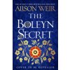 Boleyn Secret (Alison Weir)(Pevná) Boleyn Secret (Alison Weir)(Pevná)