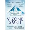 V zóne smrti - Amy McCulloch V zóne smrti - Amy McCulloch
