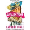 Civilisations (Laurent Binet) Civilisations (Laurent Binet)