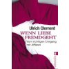Wenn Liebe fremdgeht Wenn Liebe fremdgeht