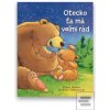 Otecko ťa má veľmi rád (Jilian Harker; Kristina Stephenson) Otecko ťa má veľmi rád (Jilian Harker; Kristina Stephenson)