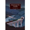 Death in the Tunnel Death in the Tunnel