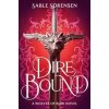 Dire Bound - Sable Sorensen, Transworld Publishers Ltd Dire Bound - Sable Sorensen, Transworld Publishers Ltd