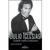 Julio Iglesias : cuando vuelva a amanecer (Andrés López Martínez)(Brožovaná) Julio Iglesias : cuando vuelva a amanecer (Andrés López Martínez)(Brožovaná)