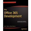 Pro Office 365 Development (Mark Collins)(Brožovaná) Pro Office 365 Development (Mark Collins)(Brožovaná)