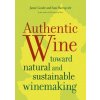 Authentic Wine (Jamie Goode)(Brožovaná) Authentic Wine (Jamie Goode)(Brožovaná)
