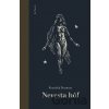 Nevesta hôľ - František Švantner Nevesta hôľ - František Švantner