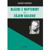 Blázni z Hepteridy Zájem galaxie - Ludvík Souček Blázni z Hepteridy Zájem galaxie - Ludvík Souček
