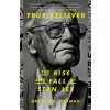 True Believer: The Rise and Fall of Stan Lee True Believer: The Rise and Fall of Stan Lee