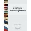 O Slovensku a slovenskej literatúre
