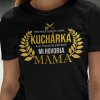 Tričko s potlačou MAMA KUCHÁRKA Dámsky Čierna M Tričko s potlačou MAMA KUCHÁRKA Dámsky Čierna M