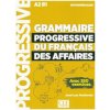 Grammaire progressive du français des affaires - Niveau intermédiaire Grammaire progressive du français des affaires - Niveau intermédiaire