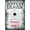 Pokoj smrti - Jeffery Deaver Pokoj smrti - Jeffery Deaver