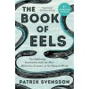 Book of Eels (SVENSSON PATRIK)(Brožovaná) Book of Eels (SVENSSON PATRIK)(Brožovaná)