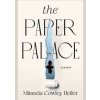 The Paper Palace - Miranda Cowley Heller, Viking The Paper Palace - Miranda Cowley Heller, Viking