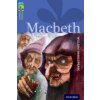 Oxford Reading Tree TreeTops Classics: Level 17 More Pack A: Macbeth (Jon Blake,William Shakespeare)() Oxford Reading Tree TreeTops Classics: Level 17 More Pack A: Macbeth (Jon Blake,William Shakespeare)()