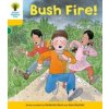 Oxford Reading Tree: Level 5: Decode and Develop Bushfire! (Roderick Hunt,Annemarie Young,Alex Brychta)(Brožovaná) Oxford Reading Tree: Level 5: Decode and Develop Bushfire! (Roderick Hunt,Annemarie Young,Alex Brychta)(Brožovaná)