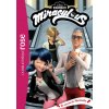 Miraculous 41 - Le secret de Marinette Miraculous 41 - Le secret de Marinette