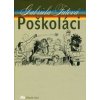 Poškoláci - 4. vyd. - Futová Gabriela Poškoláci - 4. vyd. - Futová Gabriela