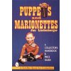 Puppets and Marionettes: A Collectors Handbook and Price Guide (Jan Lindenberger)(Brožovaná) Puppets and Marionettes: A Collectors Handbook and Price Guide (Jan Lindenberger)(Brožovaná)