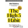 The High 5 Habit - Mel Robbins The High 5 Habit - Mel Robbins