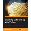Learning Data Mining with Python (Robert Layton)(Brožovaná) Learning Data Mining with Python (Robert Layton)(Brožovaná)