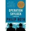 Operation Shylock (Philip Roth)(Brožovaná) Operation Shylock (Philip Roth)(Brožovaná)