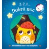 3,2,1 ... Dobrú noc Zvieratká v lese 3,2,1 ... Dobrú noc Zvieratká v lese