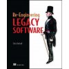 Re-Engineering Legacy Software (Chris Birchall)(Brožovaná) Re-Engineering Legacy Software (Chris Birchall)(Brožovaná)