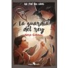 LA GUARDIA DEL REY (SAKAVIC,NORA)(Brožovaná) LA GUARDIA DEL REY (SAKAVIC,NORA)(Brožovaná)