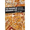 Paradox of Ukrainian Lviv (Tarik Cyril Amar)(Brožovaná) Paradox of Ukrainian Lviv (Tarik Cyril Amar)(Brožovaná)