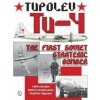 Tupolev Tu-4: The First Soviet Strategic Bomber (Vladimir Rigmant)(Pevná) Tupolev Tu-4: The First Soviet Strategic Bomber (Vladimir Rigmant)(Pevná)