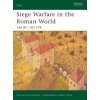Siege Warfare in the Roman World (Duncan B. Campbell)(Brožovaná) Siege Warfare in the Roman World (Duncan B. Campbell)(Brožovaná)