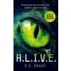 A.L.I.V.E. A.L.I.V.E.