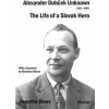 Alexander Dubcek Unknown (1921-1992) - The Life of a Political Icon (Josette Baer)(Brožovaná) Alexander Dubcek Unknown (1921-1992) - The Life of a Political Icon (Josette Baer)(Brožovaná)